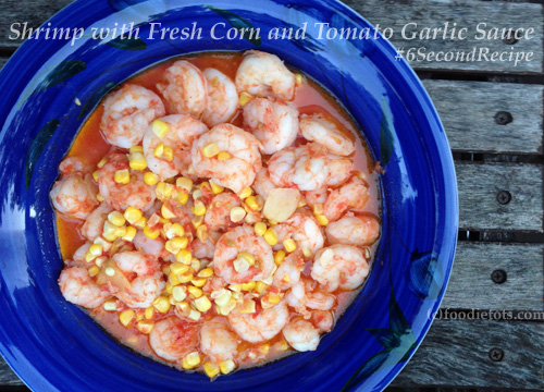 shrimp with corn, tomato and garlic | foodietots.com